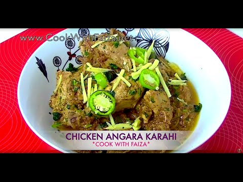 CHICKEN ANGARA KARAHI *COOK WITH FAIZA* - UCR9WXUxcp0bR9OWi5ersIHw