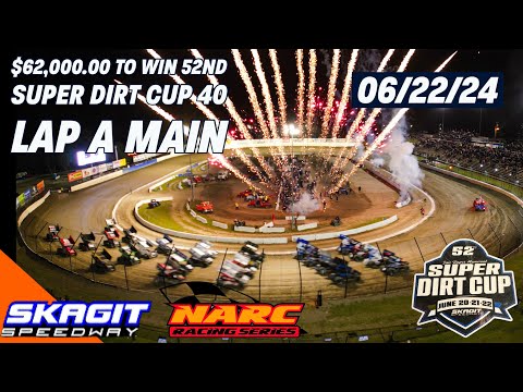 52nd Super Dirt Cup at Skagit Speedway | A Main $62,000.00 to Win: - dirt track racing video image