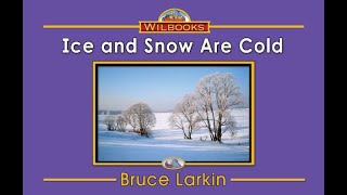 Ice and Snow are Cold 