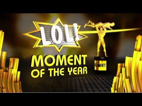 2013 Slammy Awards -- "LOL Moment of the Year" Nominees - UCJ5v_MCY6GNUBTO8-D3XoAg