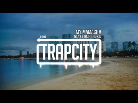 GTA - My Mamacita (ft. Rich The Kid) - UC65afEgL62PGFWXY7n6CUbA