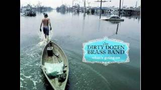 Dirty Dozen Brass Band - Inner City Blues (feat. Guru)