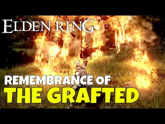 Elden Ring: What Does Remembrance Of The Grafted Do?