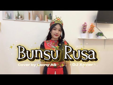 Bunsu Rusa - DJ Xavier | Cover by Leony AS