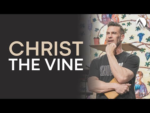 Christ The Vine // Brian Guerin // Sunday Service