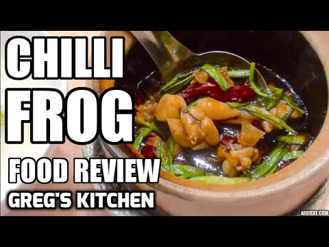 CHILLI FROG FOOD REVIEW - Greg's Kitchen - UCGXHiIMcPZ9IQNwmJOv12dQ