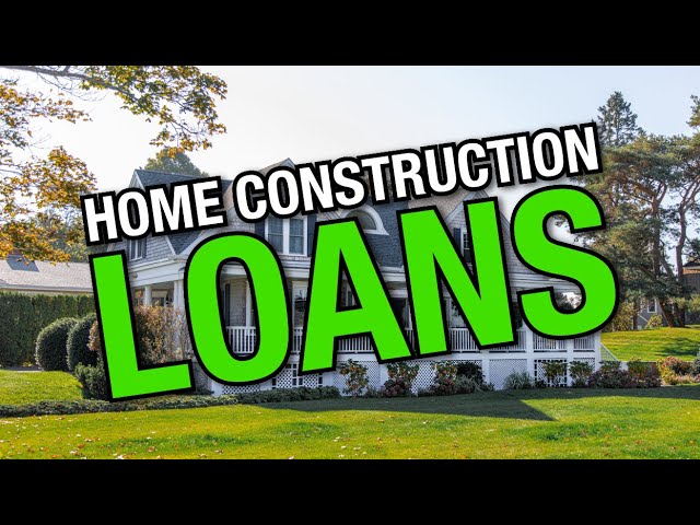 How Does a New Construction Loan Work?