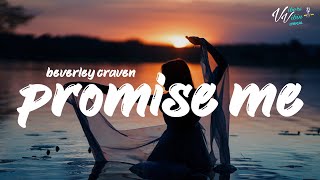 Beverley Craven - Promise Me (Lyrics)