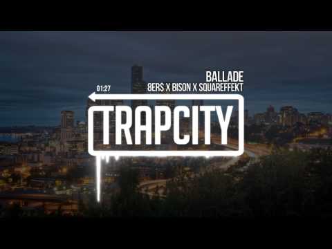 8Er$ X Bison X Squareffekt - Ballade - UC65afEgL62PGFWXY7n6CUbA