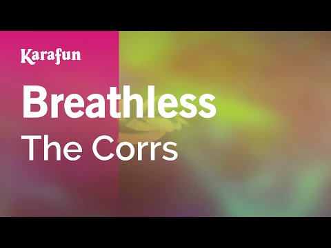 Karaoke Breathless - The Corrs * - UCbqcG1rdt9LMwOJN4PyGTKg