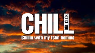 CHILL - Double Click Lyrics (chill lang ta diri tiktok)