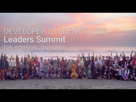 Developer Student Clubs Leaders Summit Highlights - UC_x5XG1OV2P6uZZ5FSM9Ttw