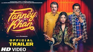 Video Trailer Fanney Khan