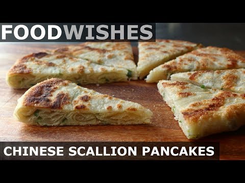 Chinese Scallion Pancakes - Food Wishes - UCRIZtPl9nb9RiXc9btSTQNw