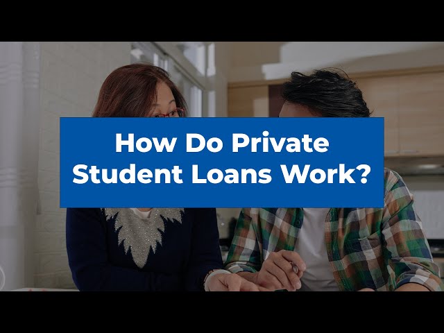 How Does a Private Student Loan Work?
