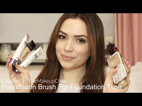 Foundation Brush For Foundation Types Guide | Chapter 3 | TheMakeupChair - UC-1-zPmT368J8JRbsK_1keA