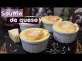 SOUFFL? de QUESO Una receta de queso francesa  Cocina Abierta