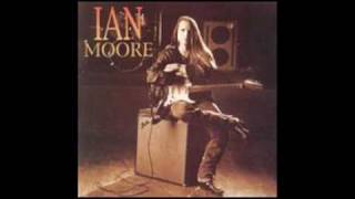 Ian Moore - Deliver Me