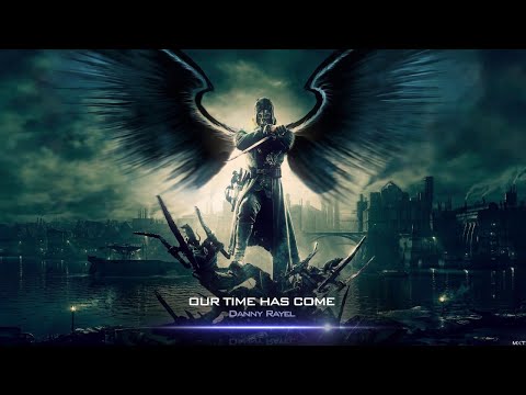 Danny Rayel - Our Time Has Come (Choral Hybrid Piano) - Emotional Music | Epic Music VN - UC3zwjSYv4k5HKGXCHMpjVRg