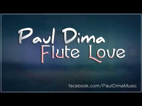 Paul Dima - Flute Love - UCrt9lFSd7y1nPQ-L76qE8MQ