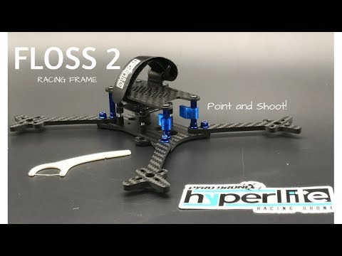 Hyperlite FLOSS 2 FPV Race Frame Unboxing and Build - UCGqO79grPPEEyHGhEQQzYrw