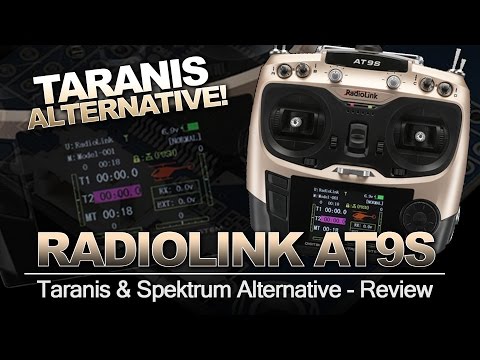 TARANIS PLUS Alternative - Radiolink AT9S Overview & Review - UCwojJxGQ0SNeVV09mKlnonA