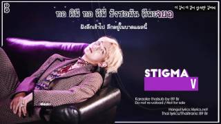 [Karaoke-Thaisub] Stigma - V of BTS(방탄소년단) #89brฉั๊บฉั๊บ