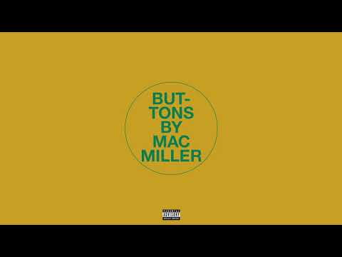 Mac Miller - Buttons (Audio) - UC3SEvBYhullC-aaEmbEQflg