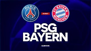  PSG - BAYERN // CHAMPIONS LEAGUE // ClubHouse ( paris vs bayern )