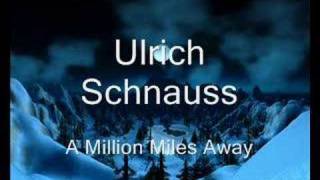 Ulrich Schnauss - A Million Miles Away