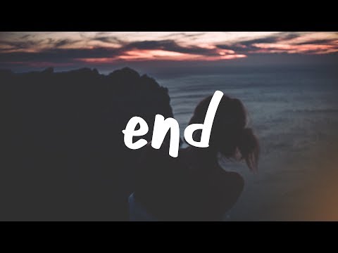 Jeremy Zucker - End (Lyric Video) - UCGY2E83PapX47mviakM_IpQ