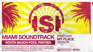 Rober Gaez - My Place (Original Mix)