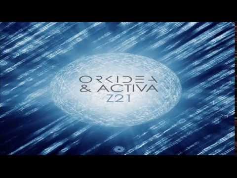 Orkidea & Activa - Z21 (Original Mix) - UCqvT-RKX1-NnJQcuPSwIInA