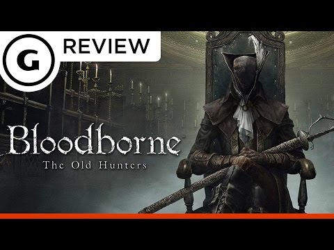 Bloodborne: The Old Hunters - Review - UCbu2SsF-Or3Rsn3NxqODImw