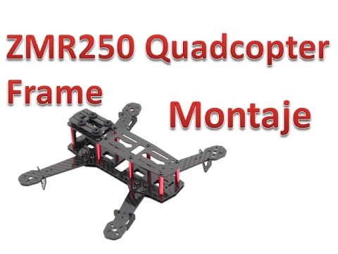 ZMR250 FPV Carbon Mini Quadcopter Ensamblaje Español - UCLhXDyb3XMgB4nW1pI3Q6-w
