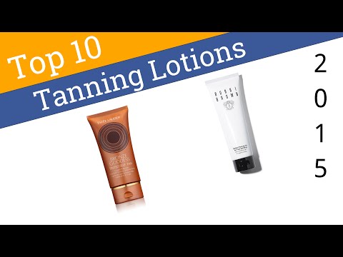 10 Best Tanning Lotions‎ 2015 - UCXAHpX2xDhmjqtA-ANgsGmw