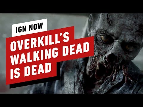 Overkill's The Walking Dead Console Versions Canceled - IGN Now - UCKy1dAqELo0zrOtPkf0eTMw