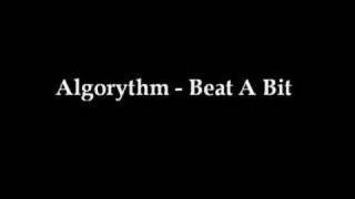 Algorythm - Beat A Bit