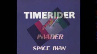 Timerider - Invader (12'') [Audio Only]