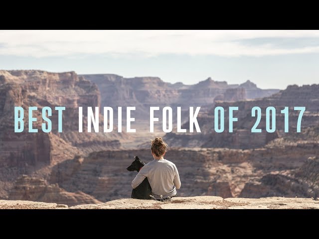 The Best Modern Folk Music of 2017