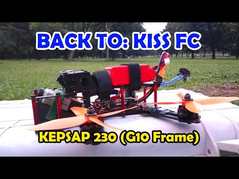 Back to KISS FC - New FPV Spot - UCXDPCm6CxZ3GzSrx2VDSMJw