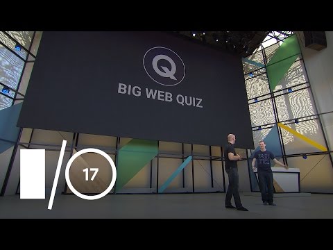 How Well Do You Know the Web? (Google I/O '17) - UC_x5XG1OV2P6uZZ5FSM9Ttw