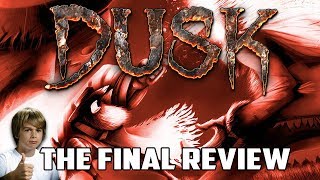 DUSK (The Final Review) - Gggmanlives
