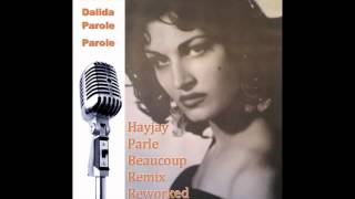 Dalida avec Alain Delon - Parole Parole (Hayjay Parle Beaucoup Remix Reworked)