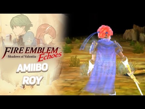 Fire Emblem Echoes: Shadows of Valentia ENGLISH - amiibo: Roy! - UC0sz9oH82o3dJSKSO9mle0g