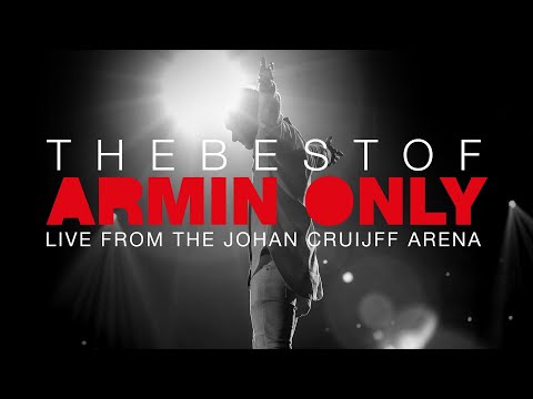 The Best Of Armin Only (FULL SHOW) [Live from the Johan Cruijff ArenA - Amsterdam, The Netherlands] - UCu5jfQcpRLm9xhmlSd5S8xw
