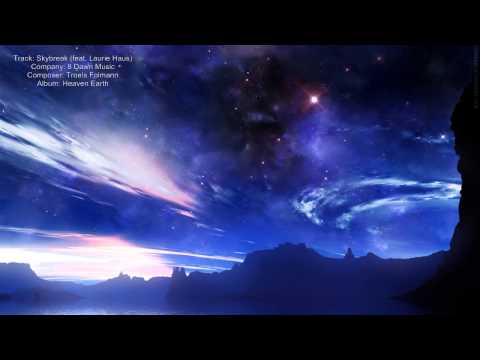 8 Dawn Music - Skybreak (Troels Folmann & Laurie Haus) - UCZMG7O604mXF1Ahqs-sABJA