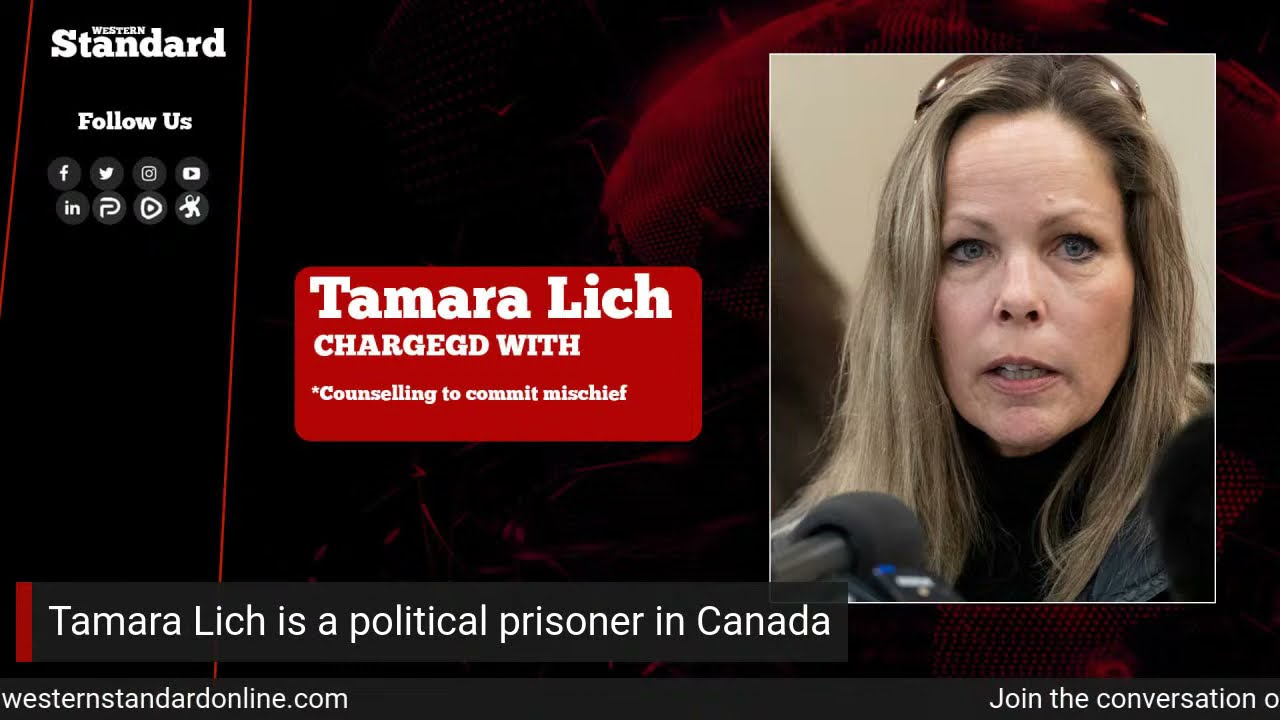 LIVE Triggered Tamara Lich is a political prisoner in Canada