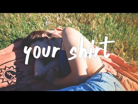 chelsea cutler - Your Shirt (Lyric Video) - UCGY2E83PapX47mviakM_IpQ