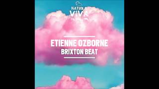 Etienne Ozborne - Brixton Beat (Original Mix)